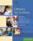 Image for Literacy for Science : Exploring the Intersection of the Next Generation Science Standards and Common Core for Ela Standards: A Workshop Summary