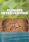 Image for Climate Intervention : Carbon Dioxide Removal and Reliable Sequestration
