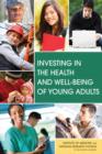 Image for Investing in the Health and Well-Being of Young Adults