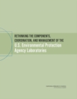 Image for Rethinking the components, coordination, and management of the U.S. Environmental Protection Agency laboratories