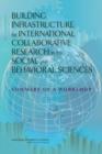 Image for Building Infrastructure for International Collaborative Research in the Social and Behavioral Sciences
