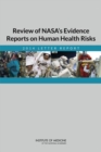 Image for Review of NASA&#39;s Evidence Reports on Human Health Risks: 2014 Letter Report