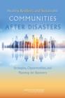 Image for Healthy, Resilient, and Sustainable Communities After Disasters : Strategies, Opportunities, and Planning for Recovery