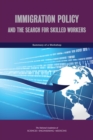 Image for Immigration Policy and the Search for Skilled Workers: Summary of a Workshop