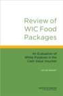 Image for Review of WIC food packages: an evaluation of white potatoes in the cash value voucher : letter report