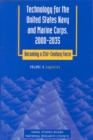 Image for Technology for the United States Navy and Marine Corps, 2000-2035 Becoming a 21st-Century Force:Volume 8: Logistics