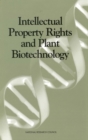 Image for Intellectual property rights and plant biotechnology: proceedings of a forum held at the National Academy of Sciences, November 5, 1996, Washington, D.C.