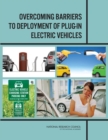 Image for Overcoming Barriers to Deployment of Plug-in Electric Vehicles