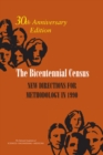 Image for Bicentennial Census: New Directions for Methodology in 1990: 30th Anniversary Edition