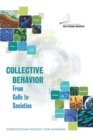 Image for Collective behavior: from cells to societies : interdisciplinary research team summaries : Conference, Arnold and Mabel Beckman Center, Irvine, California, November 13-15, 2014