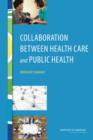 Image for Collaboration Between Health Care and Public Health