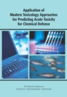 Image for Application of Modern Toxicology Approaches for Predicting Acute Toxicity for Chemical Defense
