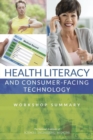 Image for Health Literacy and Consumer-Facing Technology: Workshop Summary