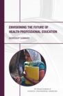 Image for Envisioning the Future of Health Professional Education: Workshop Summary