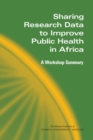 Image for Sharing Research Data to Improve Public Health in Africa