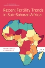 Image for Recent Fertility Trends in Sub-Saharan Africa: Workshop Summary