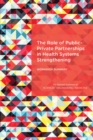 Image for The role of public-private partnerships in health systems strengthening: workshop summary