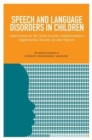 Image for Speech and Language Disorders in Children : Implications for the Social Security Administration&#39;s Supplemental Security Income Program