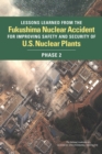 Image for Lessons learned from the Fukushima nuclear accident for improving safety and security of U.S. nuclear plants. : Phase 2