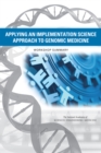 Image for Applying an implementation science approach to genomic medicine: workshop summary
