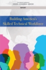 Image for Building America&#39;s Skilled Technical Workforce