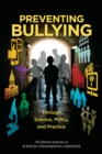 Image for Preventing bullying: through science, policy, and practice