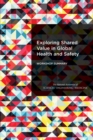 Image for Exploring Shared Value in Global Health and Safety: Workshop Summary
