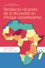 Image for Tendances Recentes de la Fecondite en Afrique Subsaharienne: Synthese de l&#39;Atelier