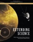 Image for Extending science: NASA&#39;s space science mission extensions and the senior review process