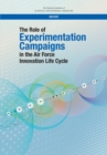 Image for Role of Experimentation Campaigns in the Air Force Innovation Life Cycle