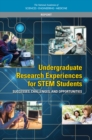 Image for Undergraduate research experiences for STEM students: successes, challenges, and opportunities