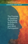 Image for Promise of Assistive Technology to Enhance Activity and Work Participation