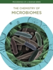 Image for The chemistry of microbiomes: proceedings of a seminar series