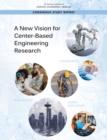 Image for New Vision for Center-Based Engineering Research