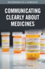 Image for Communicating clearly about medicines: proceedings of a workshop