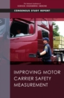 Image for Improving motor carrier safety measurement