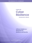Image for Software update as a mechanism for resilience and security: proceedings of a workshop