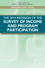 Image for The 2014 redesign of the Survey of Income and Program Participation