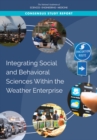 Image for Integrating Social and Behavioral Sciences Within the Weather Enterprise