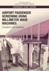 Image for Airport passenger screening using millimeter wave machines: compliance with guidelines