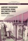 Image for Airport Passenger Screening Using Millimeter Wave Machines: Compliance with Guidelines