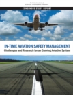 Image for In-Time Aviation Safety Management: Challenges and Research for an Evolving Aviation System