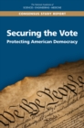 Image for Securing the Vote: Protecting American Democracy