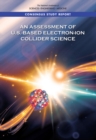 Image for An assessment of U.S.-based electron-ion collider science