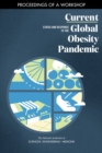 Image for Current Status and Response to the Global Obesity Pandemic: Proceedings of a Workshop