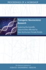 Image for Transgenic Neuroscience Research: Exploring the Scientific Opportunities Afforded by New Nonhuman Primate Models: Proceedings of a Workshop