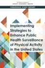 Image for Implementing Strategies to Enhance Public Health Surveillance of Physical Activity in the United States