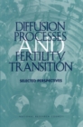 Image for Diffusion Processes and Fertility Transition: Selected Perspectives.