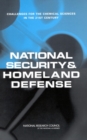 Image for National Security &amp; Homeland Defense: Challenges for the Chemical Sciences in the 21st Century.
