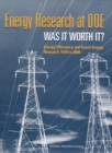 Image for Energy Research at Doe, Was It Worth It?: Energy Efficiency and Fossil Energy Research 1978 to 2000.